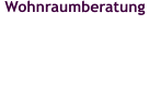 Wohnraumberatung