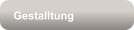 Gestalltung